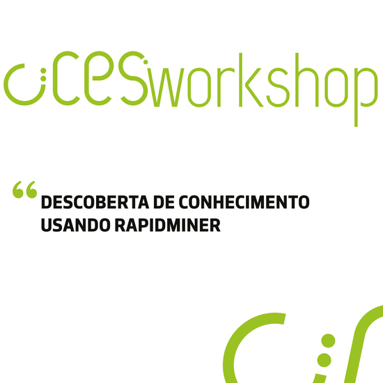 CIICESI Workshop | Descoberta de Conhecimento Usando RapidMiner