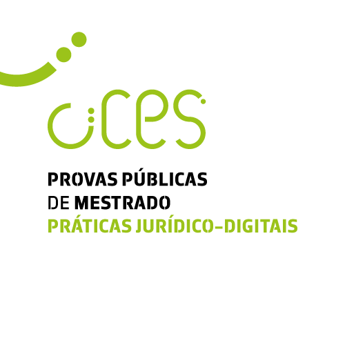 Provas Públicas de Mestrado em Práticas Jurídico-Digitais